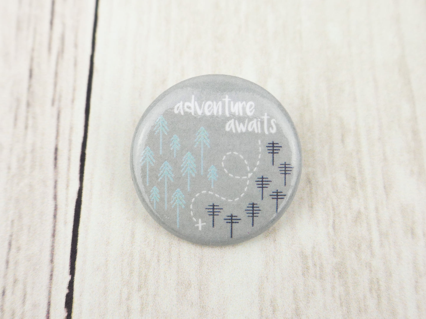 Button Pin - Adventure Awaits - CAVU Creations